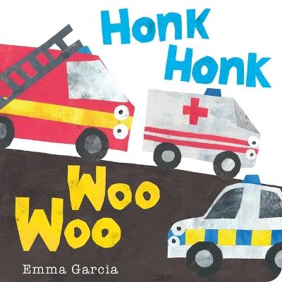 Honk Honk Woo Woo - Emma Garcia - cover