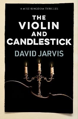 The Violin and Candlestick - David Jarvis - cover