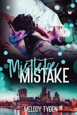 Mistletoe Mistake - Melody Tyden - cover