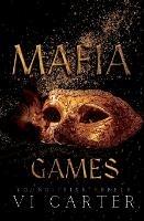 Mafia Games: A Dark Kidnapping Romance