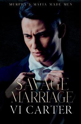 Savage Marriage - VI Carter - cover