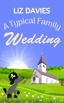 A Typical Family Wedding - Liz Davies - cover