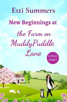 New Beginnings at the Farm on Muddypuddle Lane - Etti Summers - cover