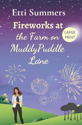 Fireworks at the Farm on Muddypuddle Lane - Etti Summers - cover