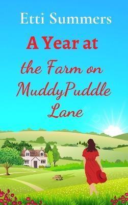 A Year at the Farm on Muddypuddle Lane - Etti Summers - cover