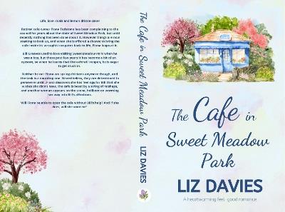 The Cafe in Sweet Meadow Park - Liz Davies - cover
