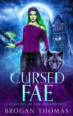 Cursed Fae - Brogan Thomas - cover