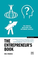 The Entrepreneur's Book: The crucial questions that determine success