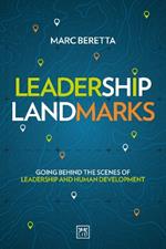 Leadership Landmarks: Going behind the scenes of leadership and human development