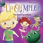 The Gobbling Goblins: A Book About Feelings for Children Aged 3 to 5 Years