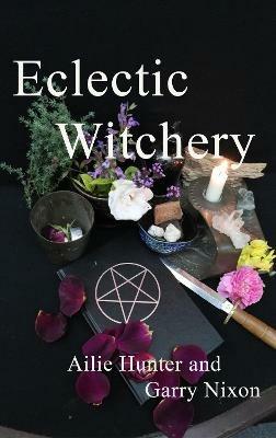 Eclectic Witchery - Ailie Hunter - cover