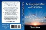 The Eternal Moment of Now: Inner Peace Through Emergent Knowledge Processing