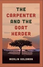 The Carpenter and The Goat Herder