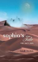 Sophia's Tale: A Fairytale for Adults (A Novella) - Sarah Walton - cover