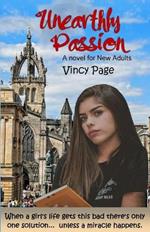 Unearthly Passion: A novel for New Adults