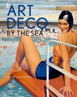 Art Deco by the Sea - Ghislaine Wood - cover