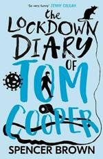 The Lockdown Diary of Tom Cooper