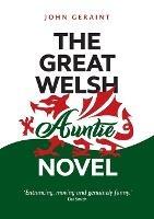 The Great Welsh Auntie Novel - John Geraint - cover