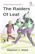 The Greatest Togger Story Ever Told - Part 4: The Raiders of Leaf