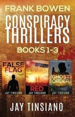 Frank Bowen Conspiracy Thriller Series: Books 1-3