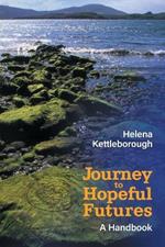 Journey to Hopeful Futures: A Handbook
