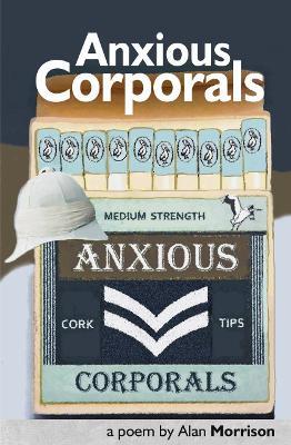 Anxious Corporals - Alan Morrison - cover