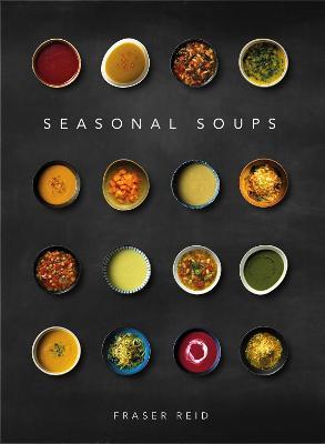 Seasonal Soups - Fraser Reid - cover