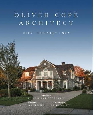 Oliver Cope Architect: City Country Sea - Clive Oliver Cope Architect - cover