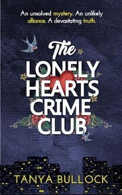 The Lonely Hearts Crime Club - Tanya Bullock - cover