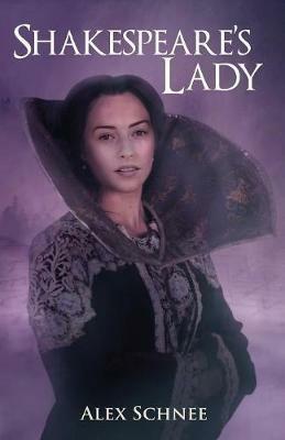 Shakespeare's Lady - Alex Schnee - cover