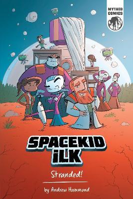 Spacekid iLK: Stranded! - Andrew Hammond - cover