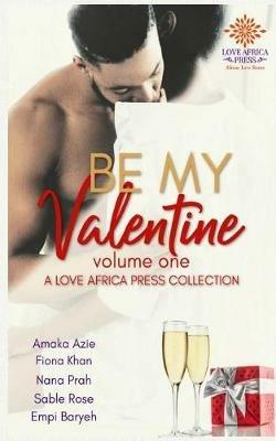 Be My Valentine Anthology - Amaka Azie - cover