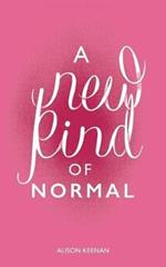 A New Kind of Normal