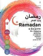 Ramadan & Eid ul-Fitr: 50+ Engaging Activities to Celebrate Ramadan, Fasting & Eid Ul Fitr