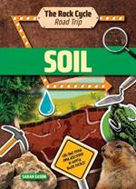 Soil: Hit the Road and Discover a World That Rocks!