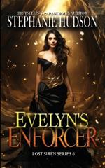 Evelyn's Enforcer