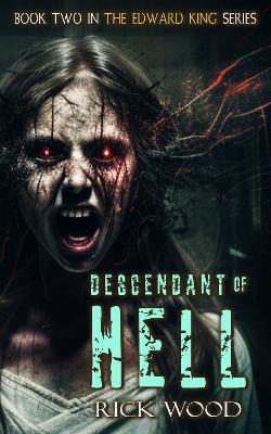 Descendant of Hell - Rick Wood - cover