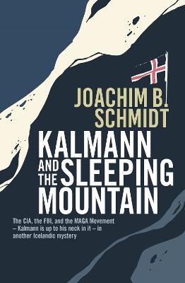 Kalmann and the Sleeping Mountain - Joachim B. Schmidt - cover