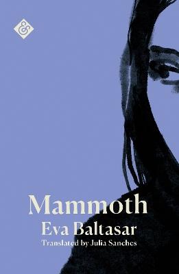 Mammoth - Eva Baltasar - cover