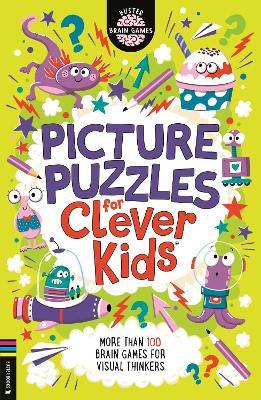 Picture Puzzles for Clever Kids®: More than 100 brain games for visual thinkers - Gareth Moore - cover