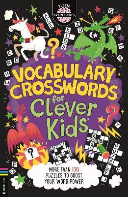 Vocabulary Crosswords for Clever Kids®: More than 100 puzzles to boost your word power - Gareth Moore - cover