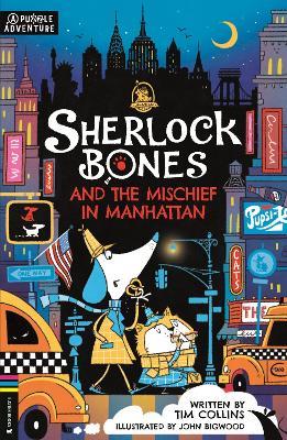 Sherlock Bones and the Mischief in Manhattan - Tim Collins - cover