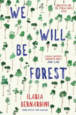 We Will Be Forest - Ilaria Bernardini - cover
