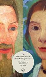 The Modersohn-Becker/Rilke Correspondence