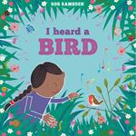 I Heard a Bird - In the Garden (Unabridged)