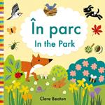 In the Park Romanian-English: Bilingual Edition