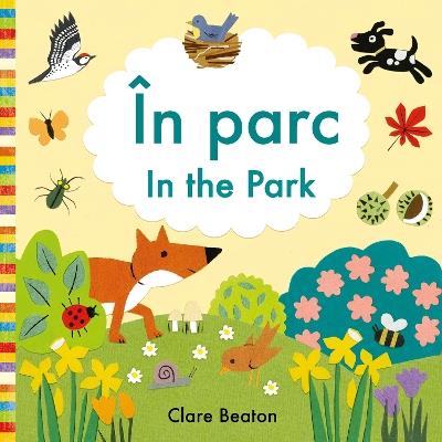 In the Park Romanian-English: Bilingual Edition - Clare Beaton - cover