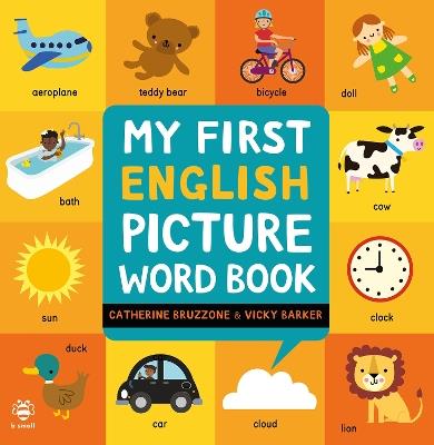 My First English Picture Word Book - Catherine Bruzzone - cover