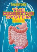 The Digestive System: An Owner's Guide