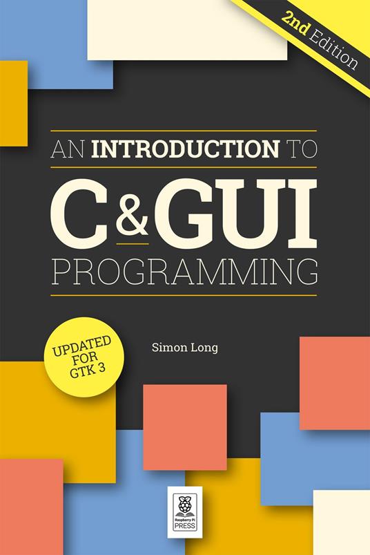 An Introduction to C & GUI Programming